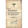La biblioth�que du g�ographe
