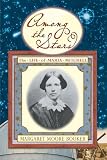 Review Mill Hill Press/Nantucket  / Among the Stars: The Life of Maria Mitchell
