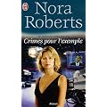 Lieutenant Eve Dallas, Tome 2 : Crimes pour l'exemple