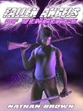 Fallen Angels of Vengence