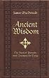 Ancient Wisdom: The Book of Proverbs With Devotions for Today