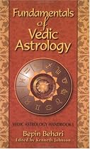 Fundamentals of Vedic Astrology: Vedic Astrologer's Handbook Vol. I (v. 1)