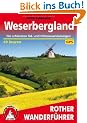 Weserbergland. 50 ausgew�hlte Wanderungen, Die sch�nsten Tal- und H�henwanderungen: Die sch�nsten Tal- und H�henwandeurngen, 50 ausgew�hlte Wanderungen. Mit GPS-Daten