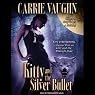 Kitty and the Silver Bullet: Kitty Norville, Book 4