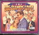  -  The Big Bands Live!