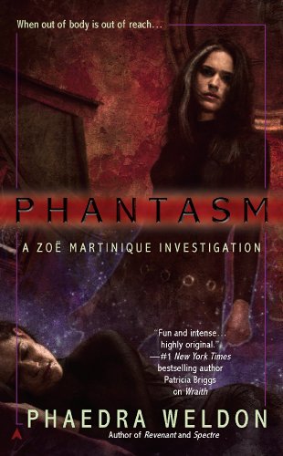 Phantasm (A Zoe Martinique Investigation)