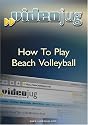 How To Play Beach Volleyball