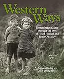 Western ways : remembering Mayo through the eyes of Helen Hooker and Ernie O'Malley