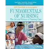 Skill Checklists to Accompany Fundamentals of Nursing: The Art and Science of Nursing Care (Point (Lippincott Williams & Wilkins))