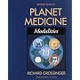 Planet Medicine, Revised Edition: Modalities