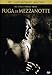Fuga Di Mezzanotte (30th Anniversary Edition)