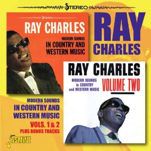 Ray Charles - Modern Sounds In Country And Western Music Vols 1 & 2 [original Recordings Remastered] - Zortam Music