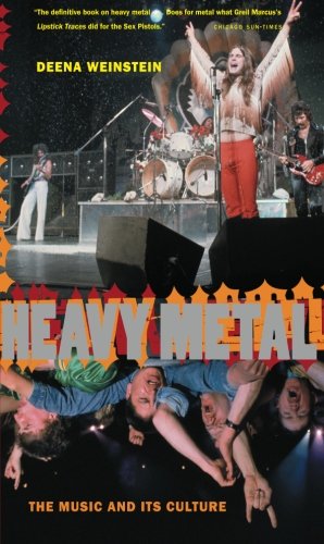 Heavy Metal: The Music And Its Culture, Revised Edition