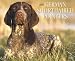 Just German Shorthaired Pointers 2009 Calendar