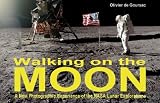 Walking on the Moon: A New Photographic Experience of the Nasa Lunar Explorations