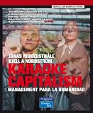 Karaoke Capitalism: Management Para la Humanidad / Karaoke Capitalism