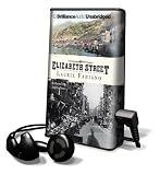 Elizabeth Street [With Earbuds] (Playaway Adult Fiction)