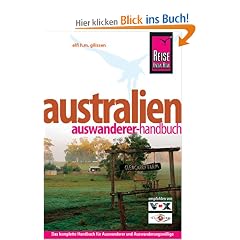 Australien - das Auswanderer-Handbuch