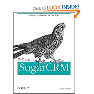 Building on SugarCRM - John Mertic