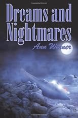 Dreams and Nightmares