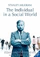 The Individual In A Social World: Essays and Experiments
