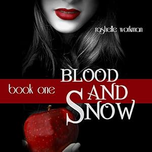 Blood and Snow, Books 1-4: Blood and Snow