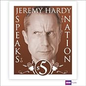 Jeremy Hardy Speaks to the Nation: Series 5 | [Jeremy Hardy]