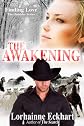 The Awakening, a Christmas Story (The Friessen Legacy)
