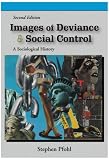 Images of Deviance and Social Control: A Sociological History