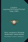 Candle-LightinÃfÂ¢Ã¢âsÂ¬Ã¢âzÂ¢ Time (1901)