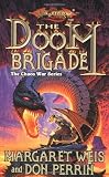 The Doom Brigade (The Chaos War Series)