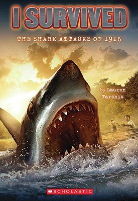 I Survived: The Shark Attacks of 1916 by Lauren Tarshis (2010) Paperback