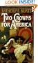 Two Crowns for America