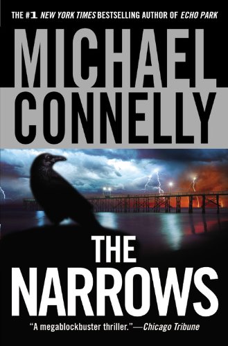 The Narrows (Harry Bosch), by Michael Connelly The Narrows (Harry Bosch), by Michael Connelly