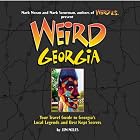 Weird Georgia by Mark Sceurman and Mark Moran