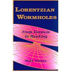 Lorentzian Wormholes: From Einstein to Hawking (AIP Series in Computational and Applied Mathematical Physics)