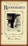 Roommates: My Grandfather's Story