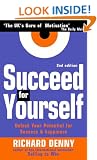 Succeed For Yourself: Unlock Your Potential for Success and Happiness: Unlock Your Potential for Achieving Success and Happiness