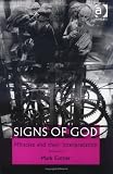 Signs Of God: Miracles And Their Interpretation