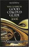Classical Good CD & DVD Guide