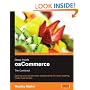 Deep Inside osCommerce: The Cookbook: Ready-to-use recipes to customize and extend your e-commerce website