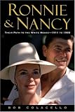 Ronnie and Nancy: Their Path to the White House--1911 to 1980
