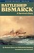 Battleship Bismarck: A Survivor's Story (Bluejacket Books)