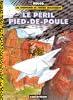 Le P�ril Pied-de-Poule