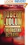 The Tristan Betrayal: A Novel