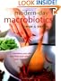 Modern-day Macrobiotics - Transform Your Diet And Feed Your Mind, Body, And Spirit