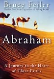 Abraham: A Journey to the Heart of Three Faiths (P.S.)
