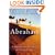 Abraham: A Journey to the Heart of Three Faiths