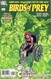 Birds of Prey #100 Comic (Special Extra Sized Anniversary Issue) by DC Comics 2007