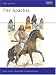 The Apaches (Men-at-Arms)